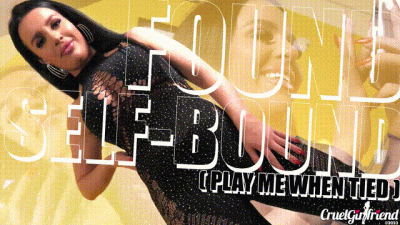 Found Self-Bound Play Me When Tied