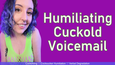 Humiliating Cuck Voicemail- Verbal Degradation Cocksucker Humiliation Audio By Miss Faith Rae With Cuckolding And Insulting Rejection- HD 1080p MP4