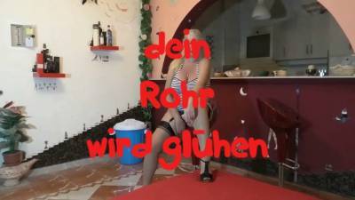 Dein Rohr Wird Gluhen/ Your Cock Will Glow