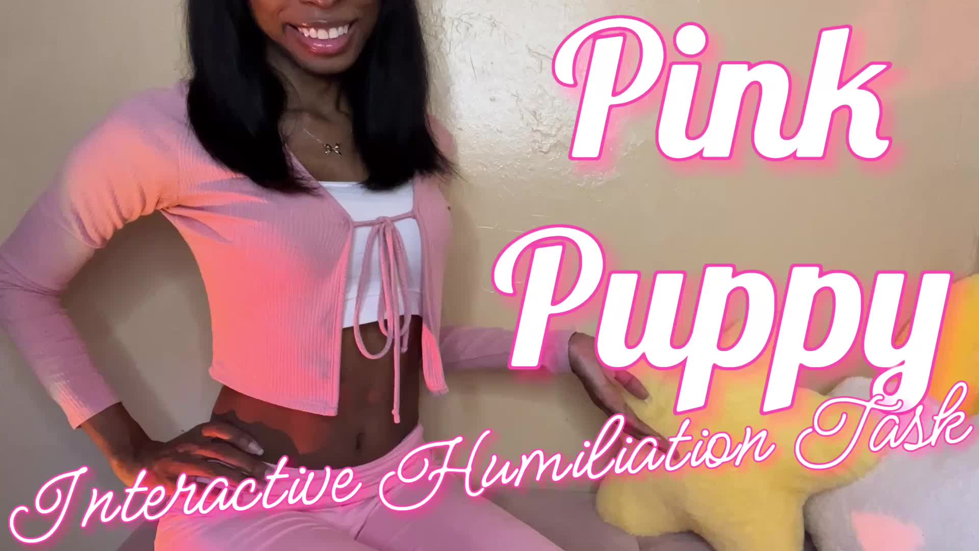 Pink Pup (Interactive Humiliation Task)