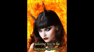 Seducing You In The Language Of Demons Redux