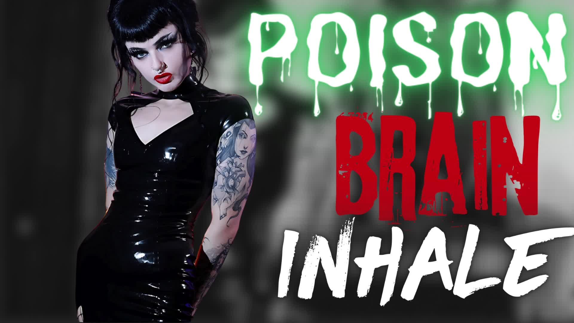 Poison Brain Inhale
