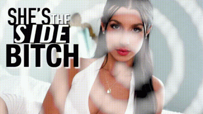 She's The Side Bitch