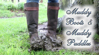 Muddy Boots And Muddy Puddles