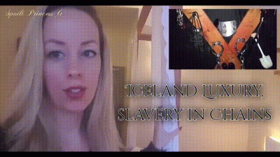 My Iceland Luxury, Slavery In Chains