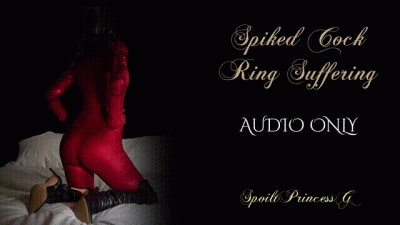 Spiked Cock Ring Suffering (Audio Only)