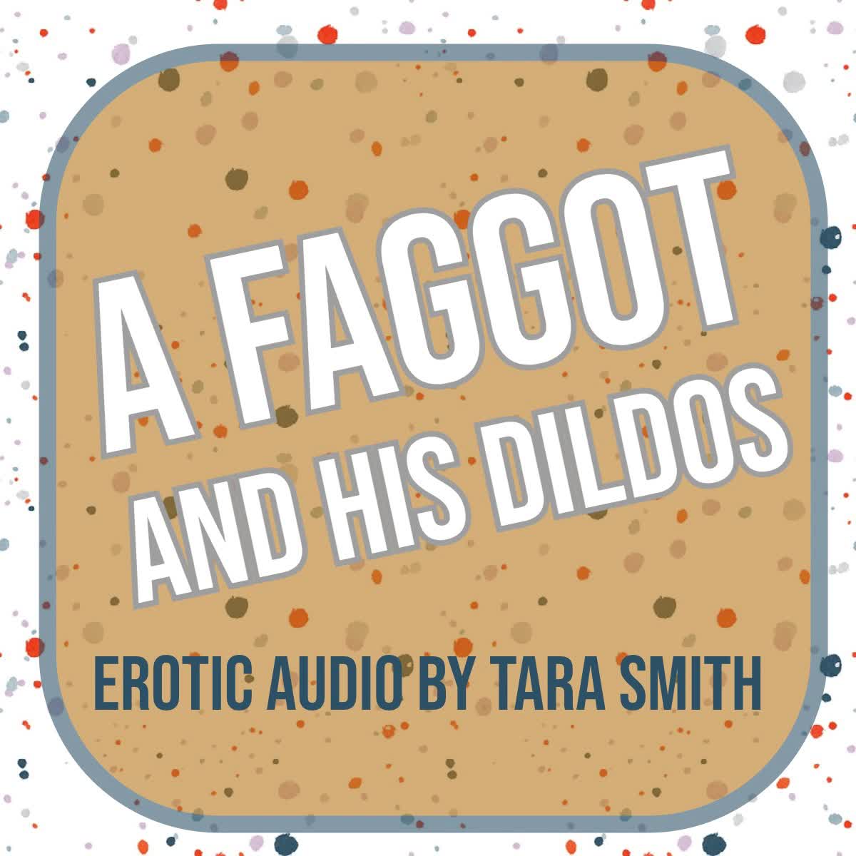 A Faggot And His Dildo More More More Audio Only Humiliation Fetish