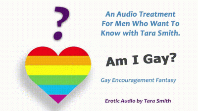 Am I Gay? An Audio Treatment For Men Who Want To Know Erotic Audio