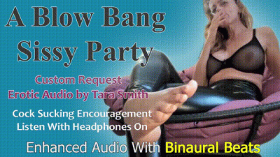 A Sissy Gangbang Party Erotic Audio Sissy Encouragement By Tara Smith
