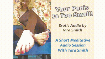Your Penis Is Too Small! A Short Meditative Erotic Audio Small Penis Humiliation SPH