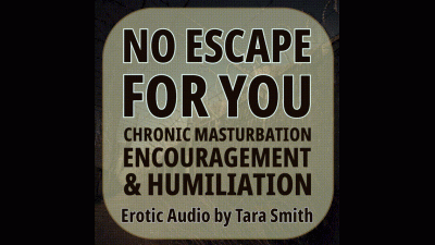 No Escape For You Chronic Masturbation & Humiliation Gooner Audio Only