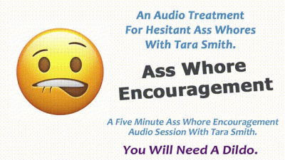 Anal Sex Encouragement For Hesitant Ass Whores Erotic Audio Treatment By Tara Smith