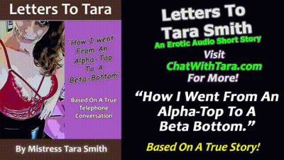 How I Went From An Alpha Male To A Beta Bottom Erotic Audio Story By Tara Smith Based On A True Story