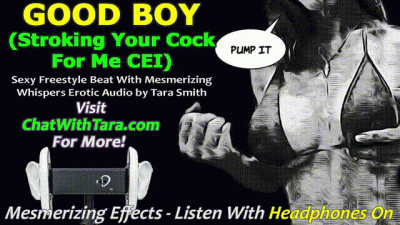 Good Boy Stroke For Me CEI Sexy Freestyle Beats Mesmerizing Whispers Erotic Audio By Tara Smith