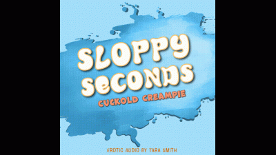 Sloppy Seconds Cuckold Cleanup Audio Only Tara Smith