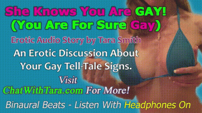 She Knows You Are Gay! Enhanced Erotic Audio Only By Tara Smith