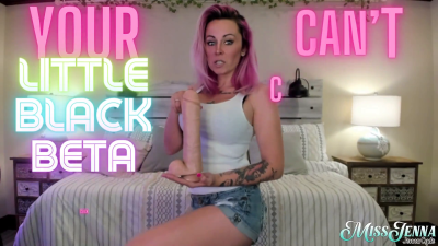 Your Little Black Cock Can't Compete