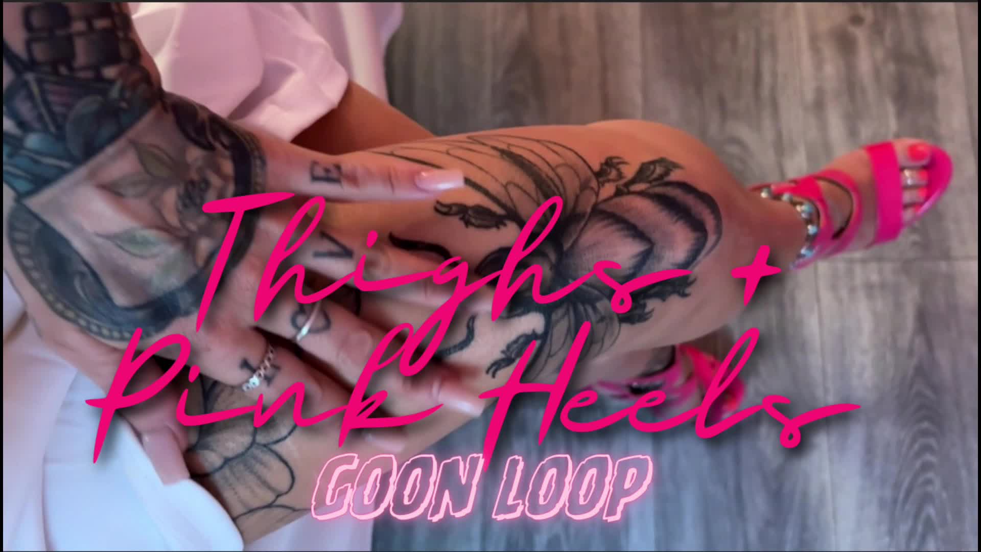 "Thigh + Pink Heels Goon Loop"