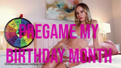 Pregame My Birthday Month
