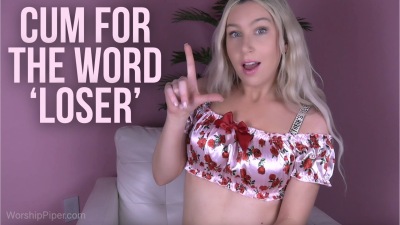 Cum For The Word'Loser'- Verbal Humiliation Femdom Loser Porn Princess Piper