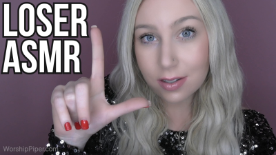 Loser ASMR: Mesmerize Humiliation Mindfuck Princess Piper