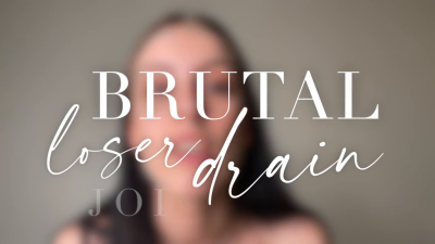 Brutal Loser Drain JOI