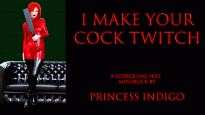 I Make Your Cock Twitch