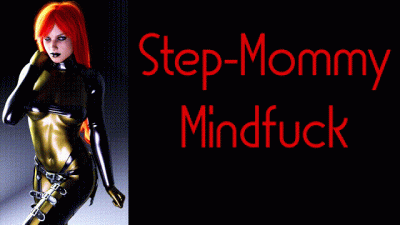 Step-Mommy Mindfuck