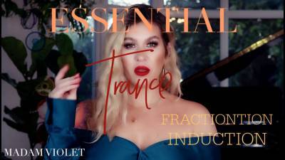 Essential Trance: Fractionation Induction