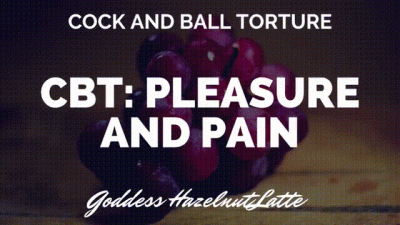 Cbt: Pleasure And Pain
