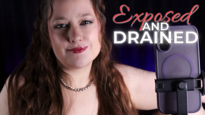 Exposed & Drained
