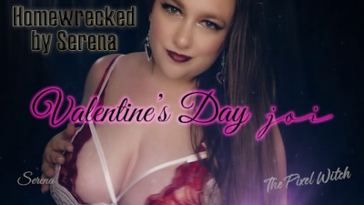 Homewrecked By Serena Valentine's Day JOI