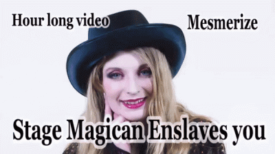 Evil Stage Magican Turns You Into Her Mindless Slave. (Mesmerize, Financial Domination, Humiliation)