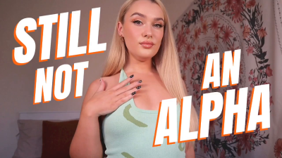 Alpha Ego Destruction For Beta Acceptance Part 2
