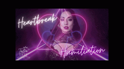Heartbreak Humiliation