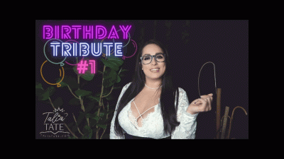 Birthday Tribute #1
