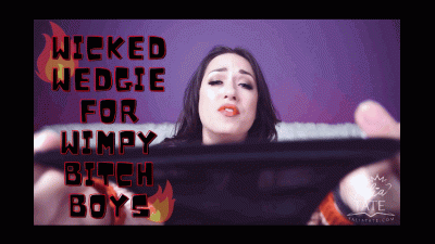 Wicked Wedgie For Wimpy Bitch Boys