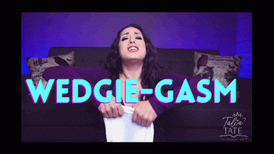 Wedgie-Gasm
