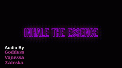 Inhale The Essence Audio