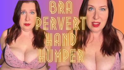 Bra Pervert Hand Humper 1080P