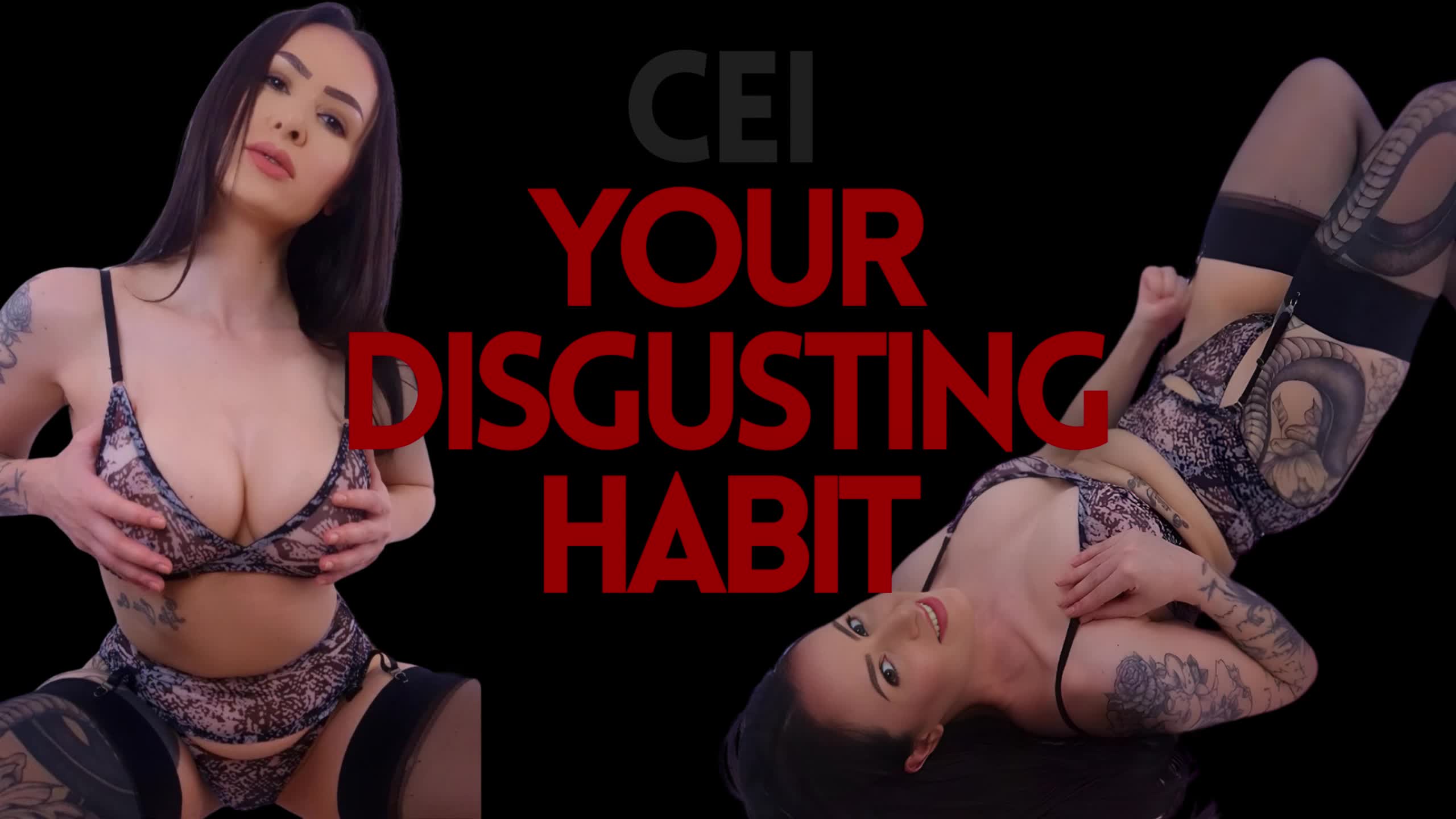 Your Disgusting Habit