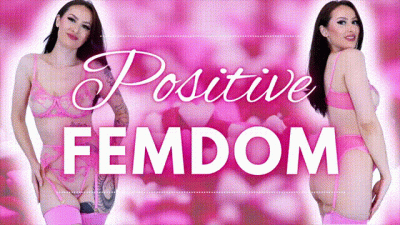 Positive Femdom