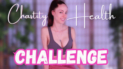 Chastity Health Challenge