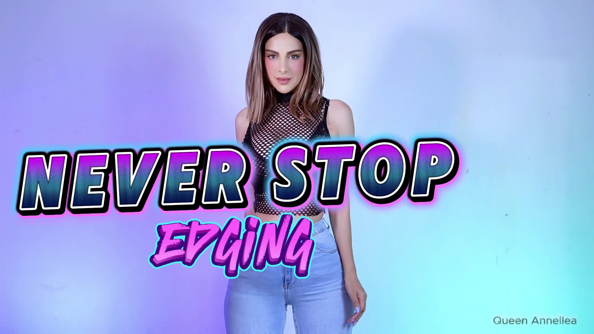 Never Stop Eding