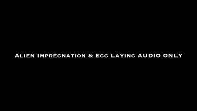 Supernatural Being Impregnation & Egg Laying Audio Only