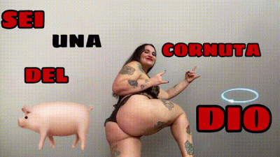 Sei Una Cornuta Del Porco Dio