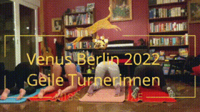 Venus Berlin 2022 Horny Gymnasts/ Venus Berlin 2022 Geile Turnerinnen