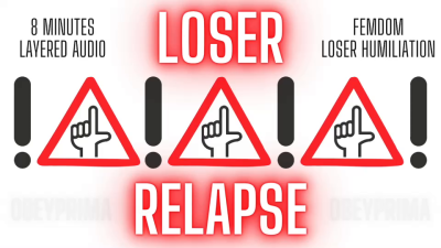 Loser Relapse Mindfuck