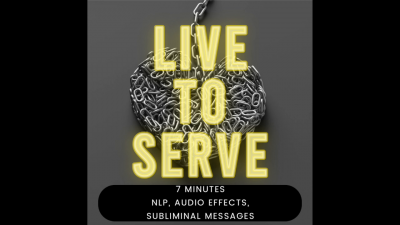 Live To Serve Subliminal Messages, Mesmerize