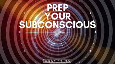 Prep Your Subconscious